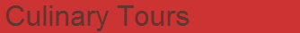 Culinary Tours